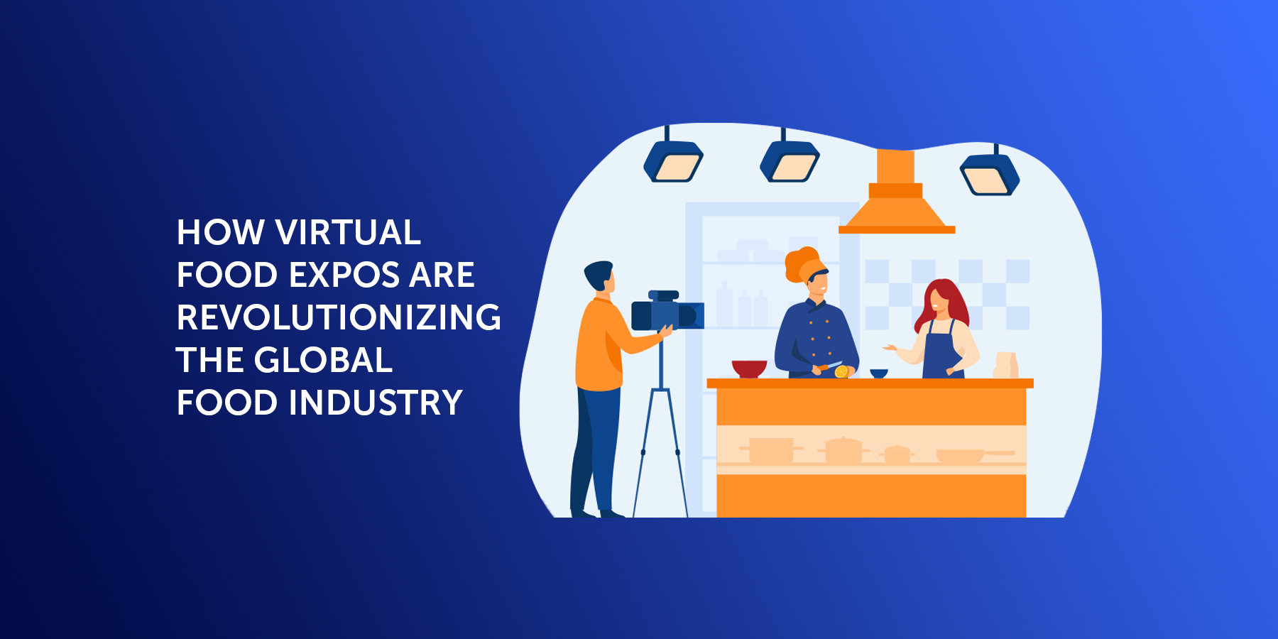 How Virtual Food Expos Are Revolutionizing The Global Food Industry
